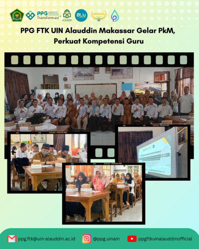 PPG FTK UIN Alauddin Makassar Gelar PkM, Perkuat Kompetensi Guru